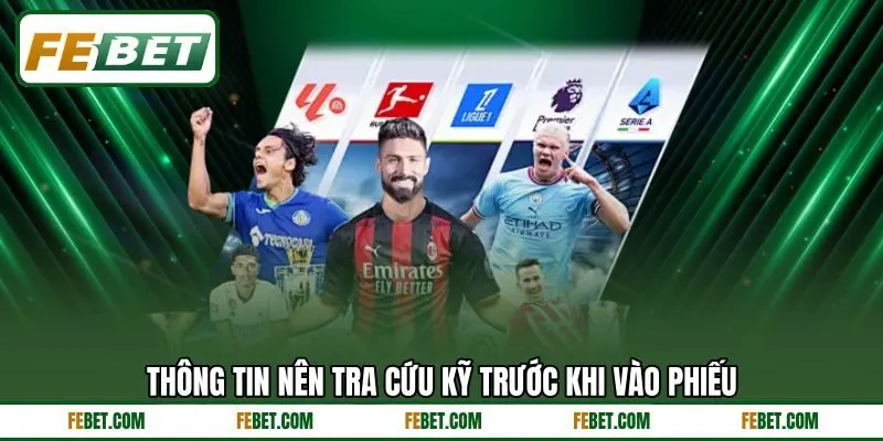 Thông tin nên tra cứu kỹ trước khi vào phiếu